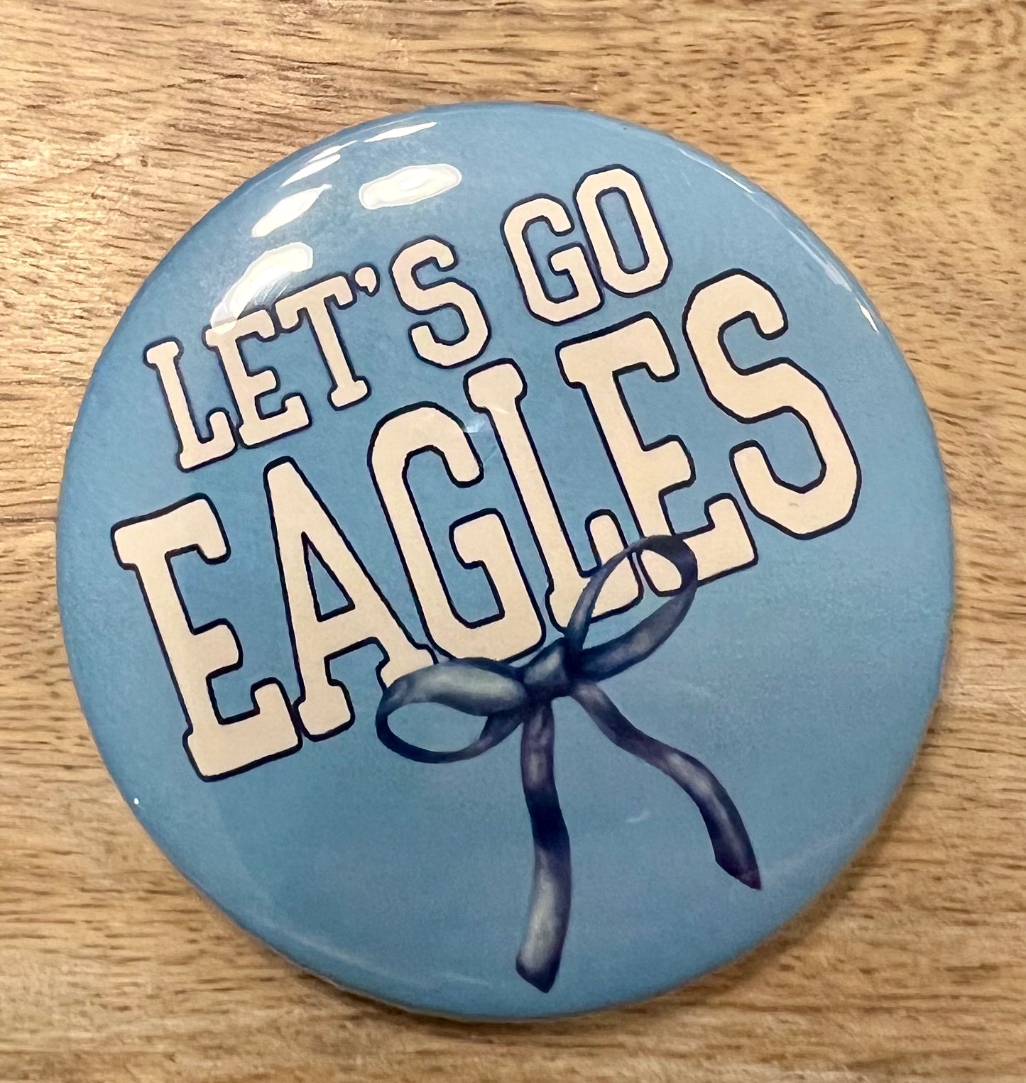 Let’s Go Eagles Bow Button
